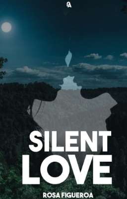 Silent Love ( amor silencioso) 