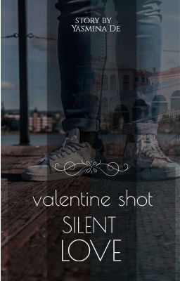 Silent love *valentine shot* || Larry Stylinson✔