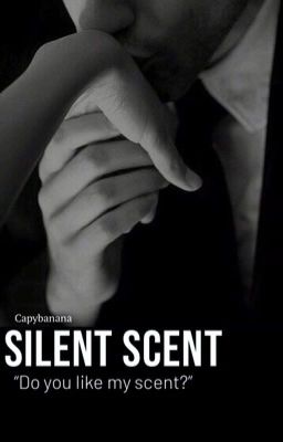 SILENT SCENT [GuOn]