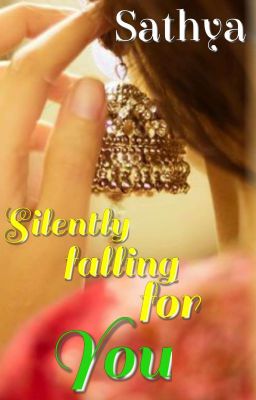 Silently Falling for you (COMPLETED)