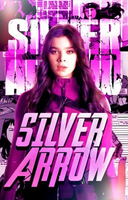 SILVER ARROW┃Kate Bishop ✓