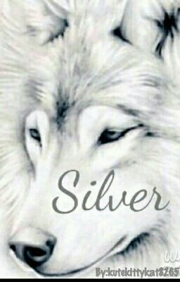 Silver (Prequel of the Dark Lycans Series) *Discontinued*