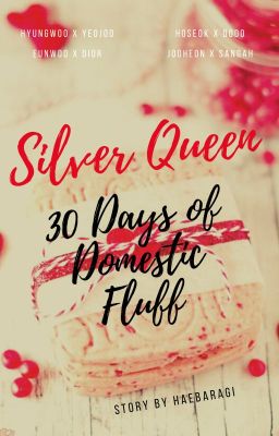 Silver Queen - 30 Days of Domestic Fluff