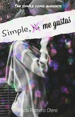 SIMPLE, ME GUSTAS 