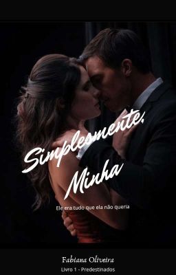 Simplesmente, minha (Traídos - Livro 1) Retirando