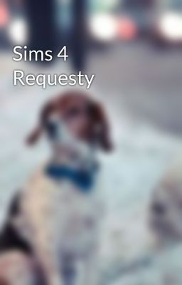 Sims 4 Requesty