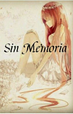 Sin Memoria...