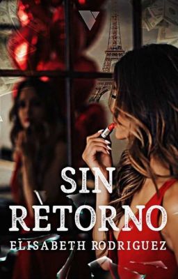 Sin Retorno [Completada}