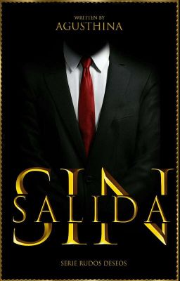 Sin Salida #1   (Serie Rudos Deseos )