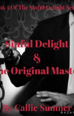 Sinful Delight & The Original Master