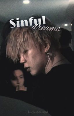 Sinful Dreams | 𝗕𝗼𝗼𝗸 𝗜𝗜 ✓