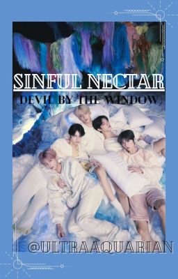 Sinful Nectar (Devil By The Window) | TXT FF ✅ (Book 2 In Series)