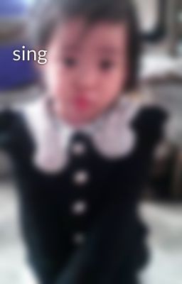 sing