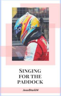 Singing for the paddock {Fernando Alonso}