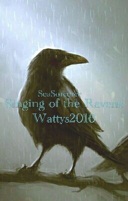 Singing of the Ravens #Wattys2016