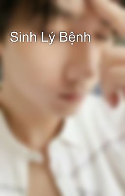 Sinh Lý Bệnh