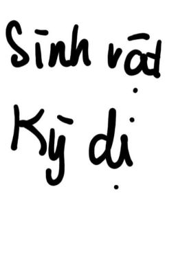 Sinh Vật Kì Dị