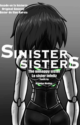 sinister sister (la sister unhappy/infeliz)