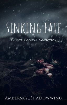 Sinking Fate | Intrulogical |