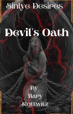 Sinlye Desires Series: Devil's Oath Book 1