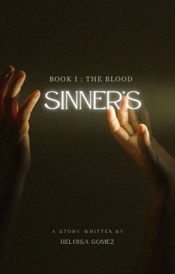 Sinner's (Book I : The Blood)