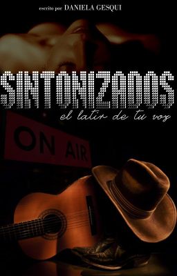 Sintonizados: el latir de tu voz - (Completa)