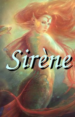 Sirène { Les Contes Mis En Poème - 1 }