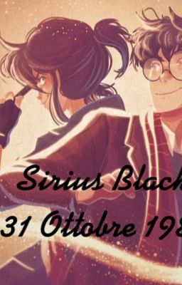 Sirius Black - 31 Ottobre 1981