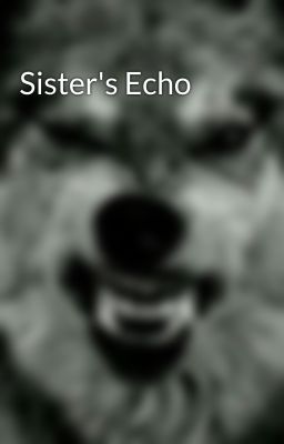 Sister's Echo