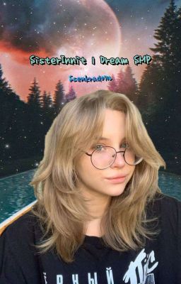 SisterInnit | Dream SMP | Zawieszone