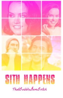 Sith Happens (Modern Reylo au)