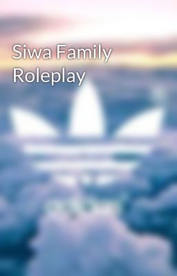 Siwa Family Roleplay