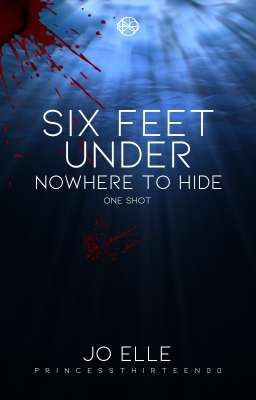 Six Feet Under: Nowhere to Hide