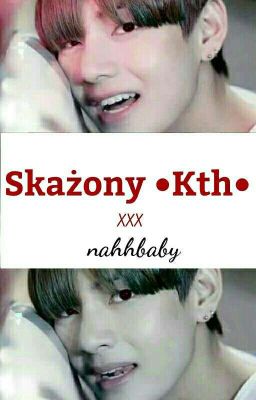 Skażony •Kth•