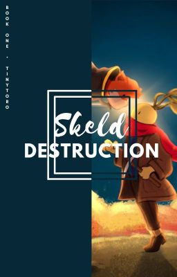 Skeld Destruction || Adventures of US || Book One