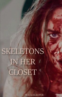 Skeletons in her closet