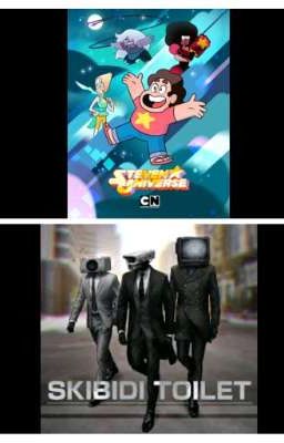 skibidi toilet y Steven universe 