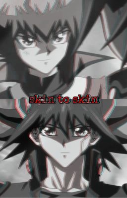 Skin to Skin ; 十遊