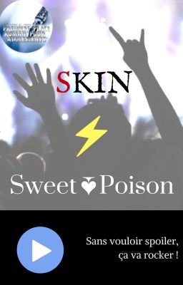 Skin vs Sweet Poison - let's rock !