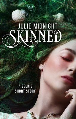 Skinned: A Selkie Short Story