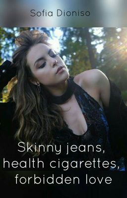 Skinny jeans, health cigarettes, forbbiden love (Elizabeth Gillies)