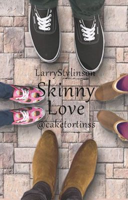 》Skinny ❤ Love《