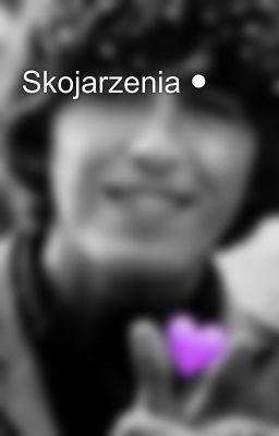 Skojarzenia ●