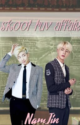 Skool luv affair [Namjin] 