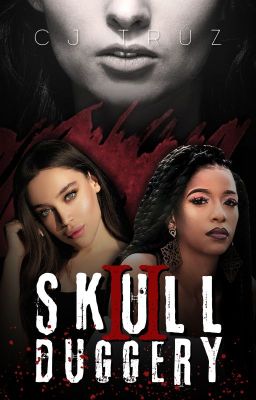 Skullduggery Book Two {sapphic thriller}