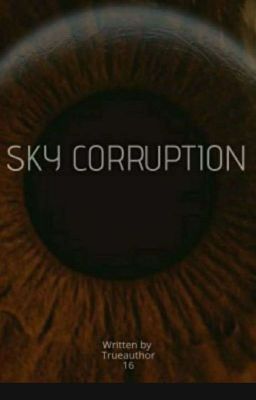 Sky Corruption (Past Tense)