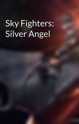 Sky Fighters: Silver Angel