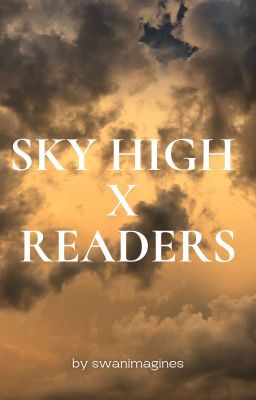 SKY HIGH X READERS