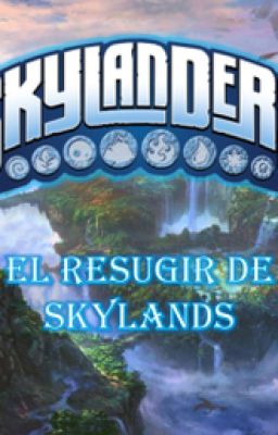 Skylanders: El Resurgir de Skylands