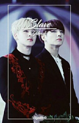 Slave //Jikook